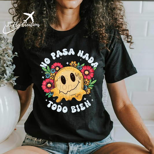 No Pasa Nada Todo Bien TShirt